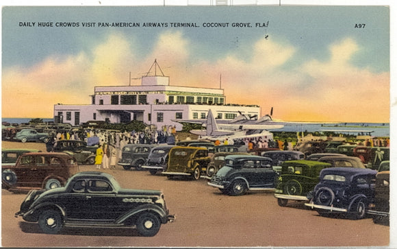 Daily Huge Crowds Visit Pan-American Airways Terminal, Coconut Grove, FL - Carey's Emporium
