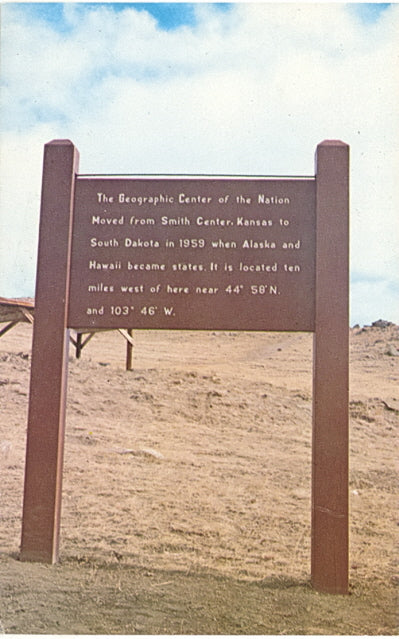 The Geographic Center of the Nation, Belle Fourche, SD - Carey's Emporium