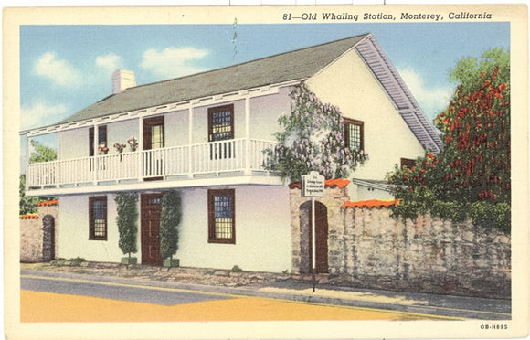 Old Whaling Station, Monterey, CA - Carey's Emporium