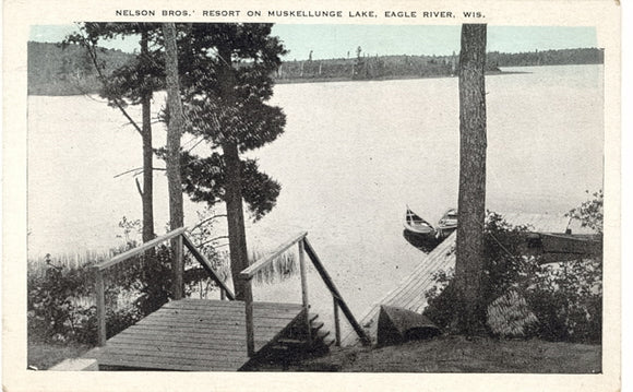 Nelson Bros.' Resort on Muskellunge Lake, Eagle River, WI - Carey's Emporium