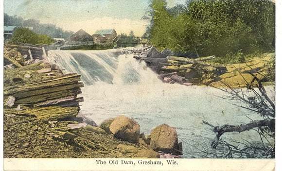 The Old Dam, Gresham, WI - Carey's Emporium