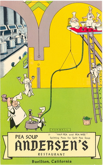 Anderson's Pea Soup Restaurant, Buellton, CA - Carey's Emporium