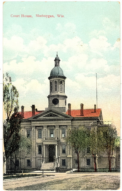 Court House, Sheboygan, WI - Carey's Emporium