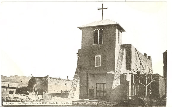 San Miguel Church in 1890, Santa Fe, NM - Carey's Emporium