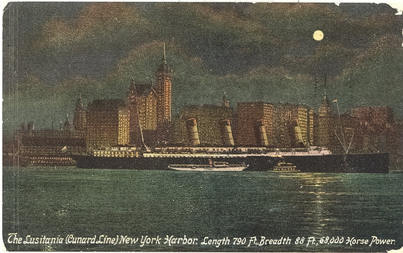 The Lusitania (Cunard Line) New York Harbor, Length 790 Ft., Breadth 88 Ft., 68,000 Horse Power, New York City, NY - Carey's Emporium