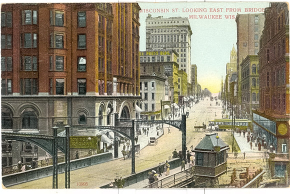 Wisconsin Street, Looking East from Bridge, Milwaukee, WI - Carey's Emporium