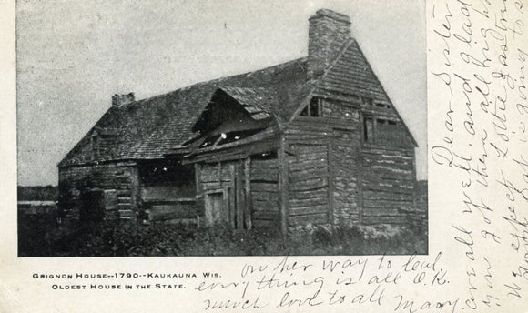 Grignon House, 1790, Kaukauna, WI - Carey's Emporium