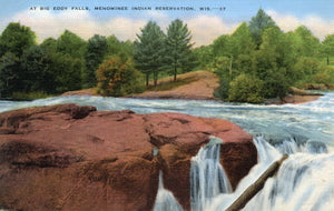 At Big Eddy Falls, Menominee Indian Reservation, WI - Carey's Emporium