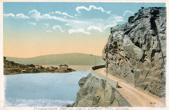 Phoenix-Globe Highway Above Roosevelt Dam, AZ - Carey's Emporium