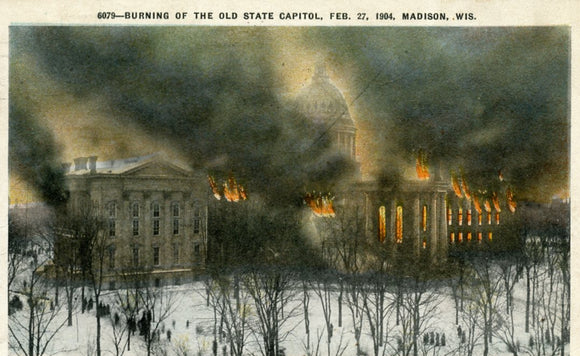 Burning of the Old State Capitol, Feb. 27, 1904, Madison, WI - Carey's Emporium