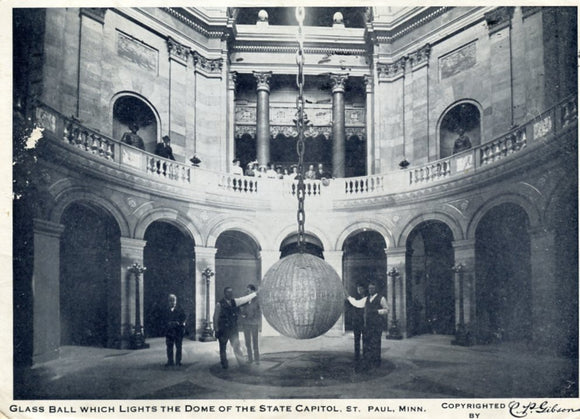 Glass Ball Which Lights the Dome of the State Capitol, St. Paul, MN - Carey's Emporium