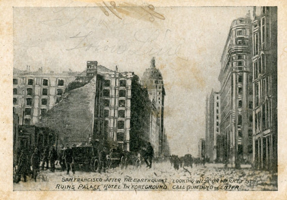 After the Earthquake Looking West On Market St. Ruins Palace Hotel in Foreground, San Francisco, CA - Carey's Emporium