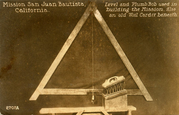 Level and Plumb Bob, Mission San Juan Bautista, CA - Carey's Emporium