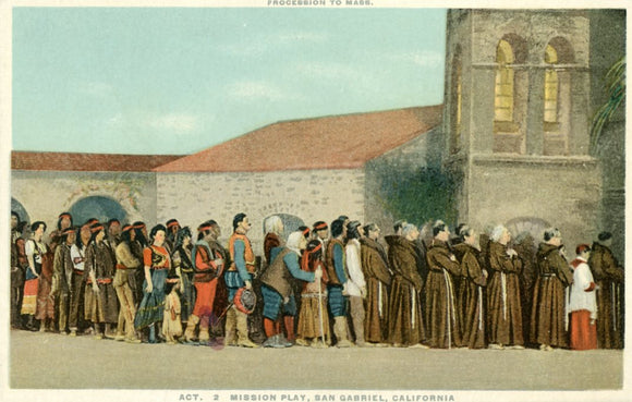 Procession to Mass, Act. 2 Mission Play, San Gabriel, CA - Carey's Emporium