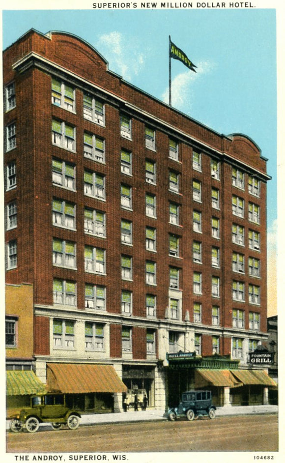 Superior's New Million Dollar Hotel, the Androy, Superior, WI - Carey's Emporium