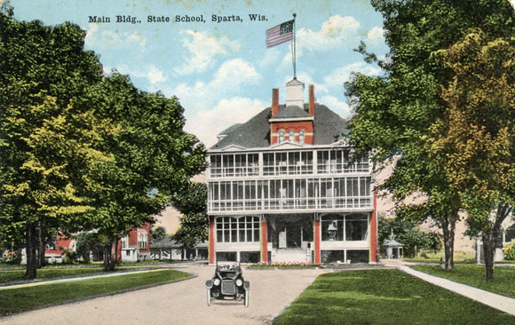Main Bldg., State School, Sparta, WI - Carey's Emporium