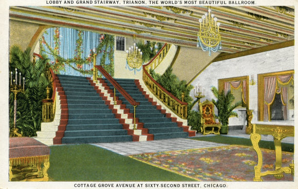 Lobby and Grand Stairway, Trianon, the World's Most Beautiful Ballroom, Chicago, IL - Carey's Emporium