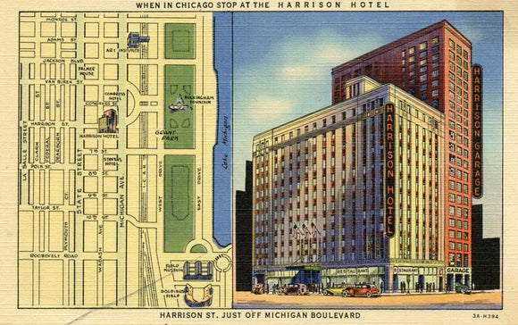 When in Chicago Stop at the Harrison Hotel, Chicago, IL - Carey's Emporium