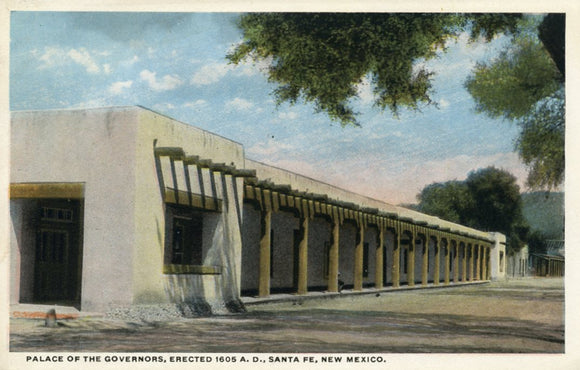 Palace of the Governors, Erected 1605 A. D., Santa Fe, NM - Carey's Emporium