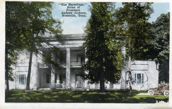 The Hermitage, Home of President Andrew Jackson, Nashville, TN - Carey's Emporium