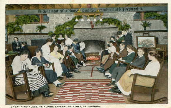 Great Fire-Place, Ye Alpine Tavern, Mt. Lowe, CA - Carey's Emporium