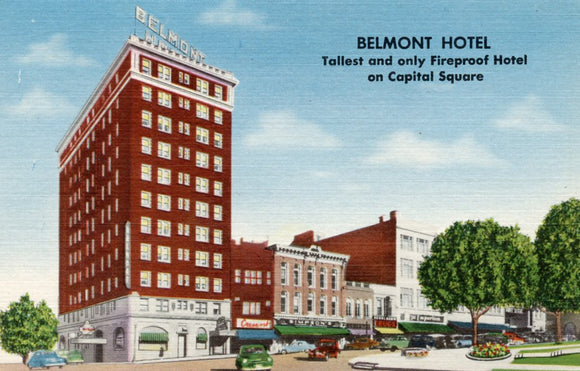 Belmont Hotel, Tallest and Only Fireproof Hotel on Capitol Square, Madison, WI - Carey's Emporium