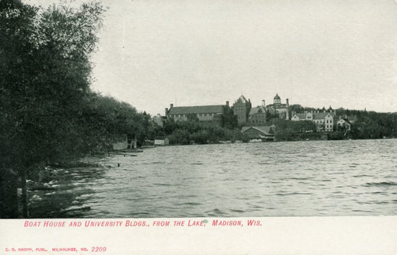 Boat House and University Bldgs., From the Lake, Madison, WI - Carey's Emporium