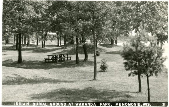 Indian Burial Ground at Wakanda Park, Menomonie, WI - Carey's Emporium