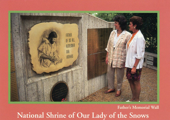 Father's Memorial Wall, National Shrine of Our Lady of the Snows, Belleville, IL - Carey's Emporium