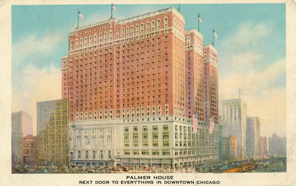 Palmer House, Next Door to Everything in Downtown Chicago, IL - Carey's Emporium