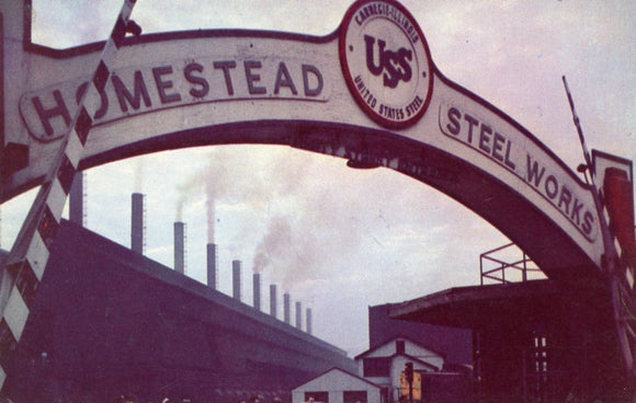 Main Entrance to U. S. Steel's Homestead Street Works, Munhall, PA - Carey's Emporium