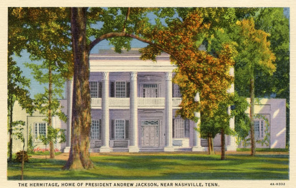 The Hermitage, Home of President Andrew Jackson, near Nashville, TN - Carey's Emporium