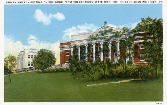 Library and Administration Buildings, Western Kentucky State Teachers College, Bowling Green, KY - Carey's Emporium
