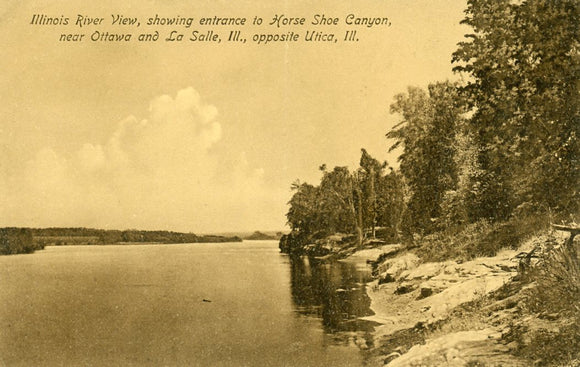 Ilinois River View, showing entrance to Horse Shoe Canyon, near Ottawa and La Salle, IL, opposite Utica, IL - Carey's Emporium