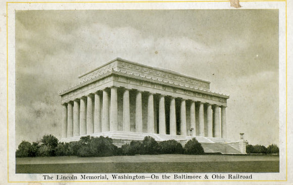 Lincoln Memorial, Washington, On the Baltimore and Ohio Railroad - Carey's Emporium