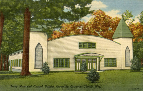 Barry Memorial Chapel, Baptist Assembly Grounds, Chetek, WI - Carey's Emporium
