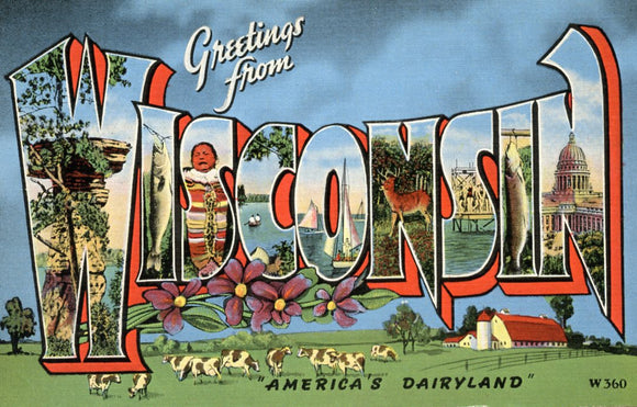 Greetings from Wisconsin, America's Dairyland - Carey's Emporium