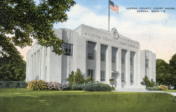 Alpena County Court House, Alpena, MI - Carey's Emporium