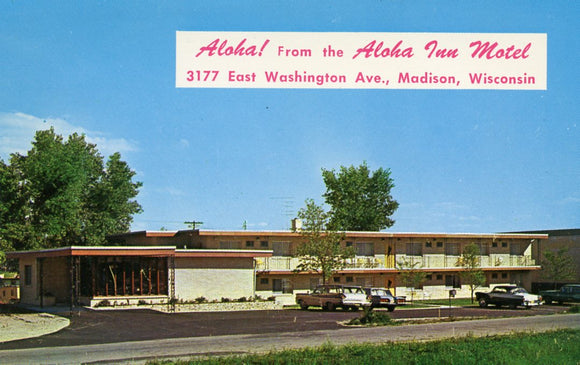 Aloha! From the Aloha Inn Motel, 3177 East Washington Ave., Madison, WI - Carey's Emporium