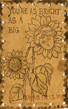 You're as Bright as a Big Sunflower, Fergus Falls, MN - Carey's Emporium