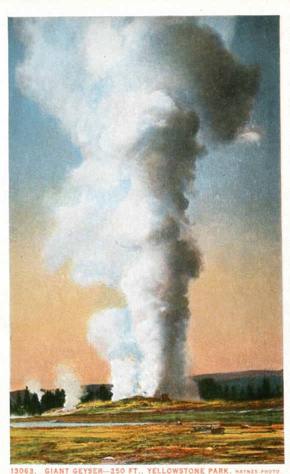 Giant Geyser, 250 ft., Yellowstone Park - Carey's Emporium