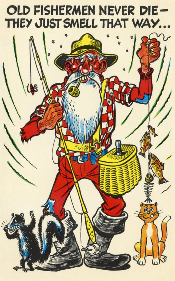 Old Fishermen Never Die, They Just Smell That Way - Carey's Emporium