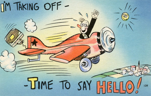 I'm Taking Off, Time to Say Hello! - Carey's Emporium