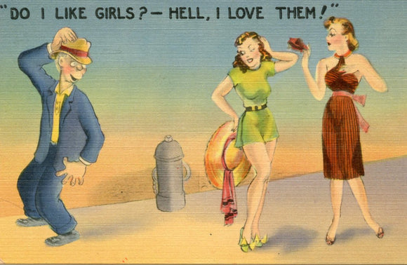 Do I Like Girls? Hell, I Love Them! - Carey's Emporium
