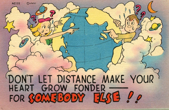 Don't Let Distance Make Your Heart Grow Fonder, for Somebody Else!! - Carey's Emporium