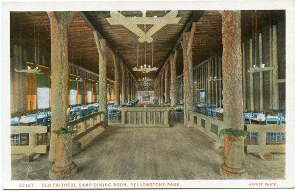 Old Faithful Camp Dining Room, Yellowstone Park-Carey's Emporium