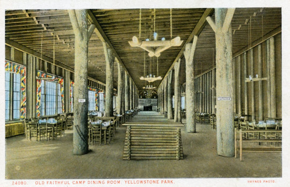 Old Faithful Camp Dining Room, Yellowstone Park-Carey's Emporium