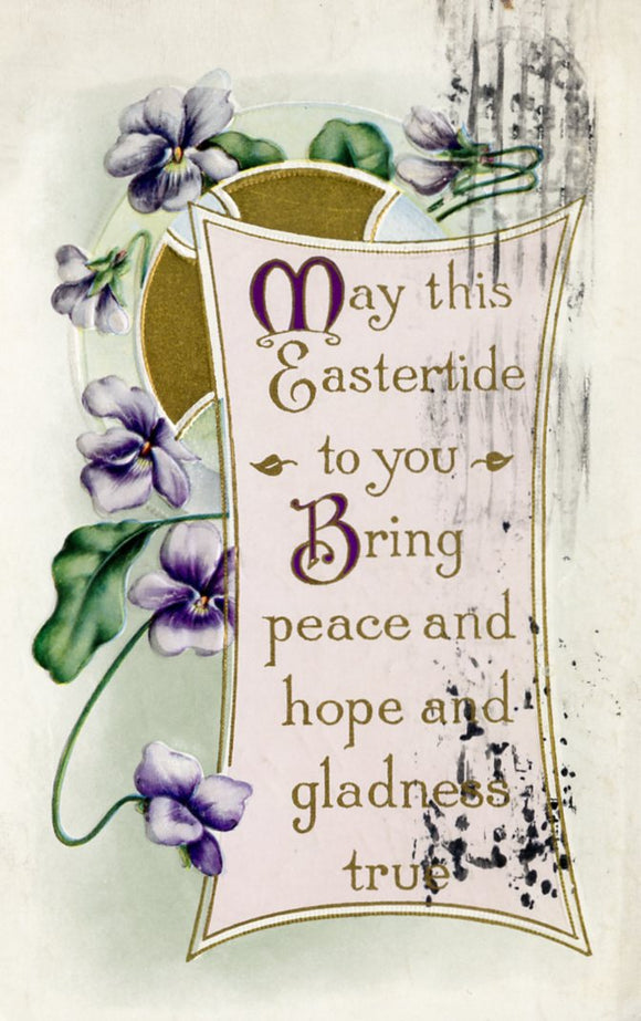 May this Eastertide to you, Bring peace and hope and gladness true-Careys Emporium
