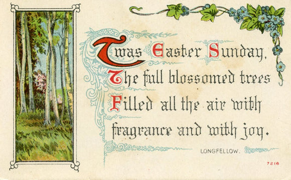 Twas Easter Sunday, The full blossomed trees, Filled all the air with fragrance and with joy-Careys Emporium