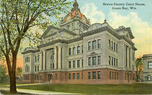 Brown County Court House, Green Bay, WI-Carey's Emporium